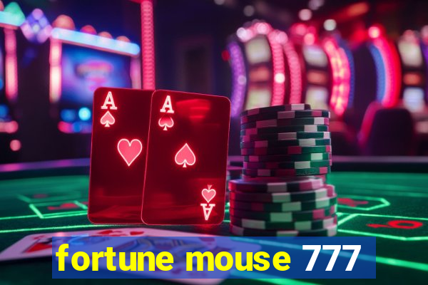 fortune mouse 777